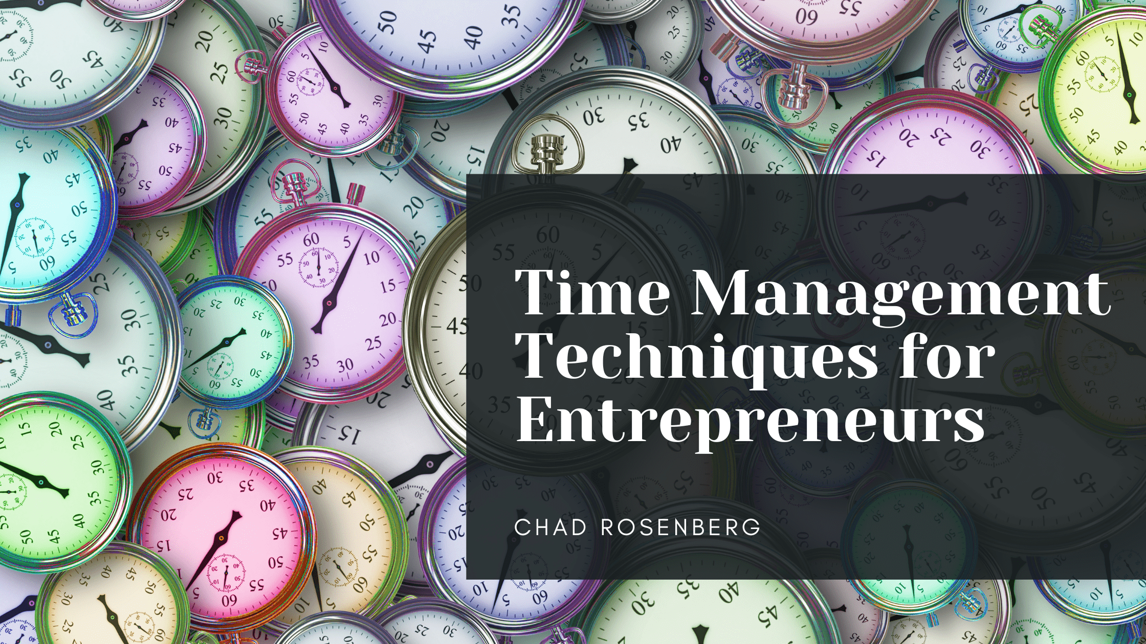 Time Management Techniques for Entrepreneurs