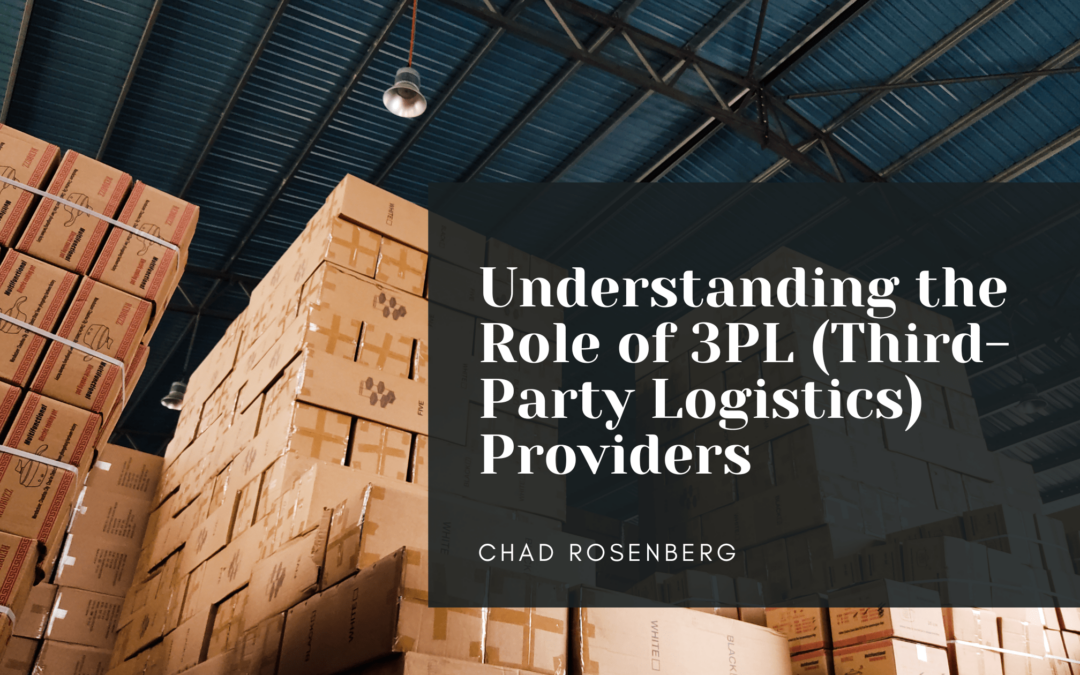 Understanding the Role of 3PL (Third-Party Logistics) Providers